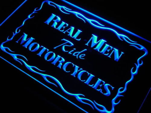 Real Men Ride Motor LED Sign